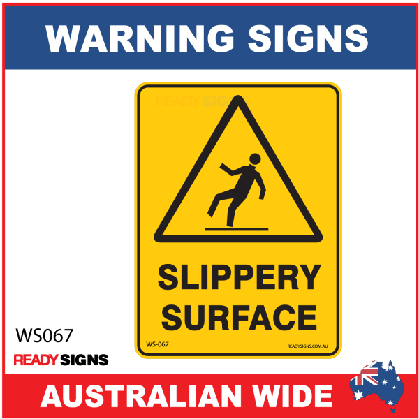 Warning Sign - WS067 - SLIPPERY SURFACE